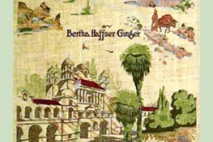 Bertha Haffner-Ginger, Godmother of the Mexican Food Craze